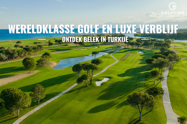 Nieuwsbrief week 31 - Golfparels aan de Turkse Rivièra